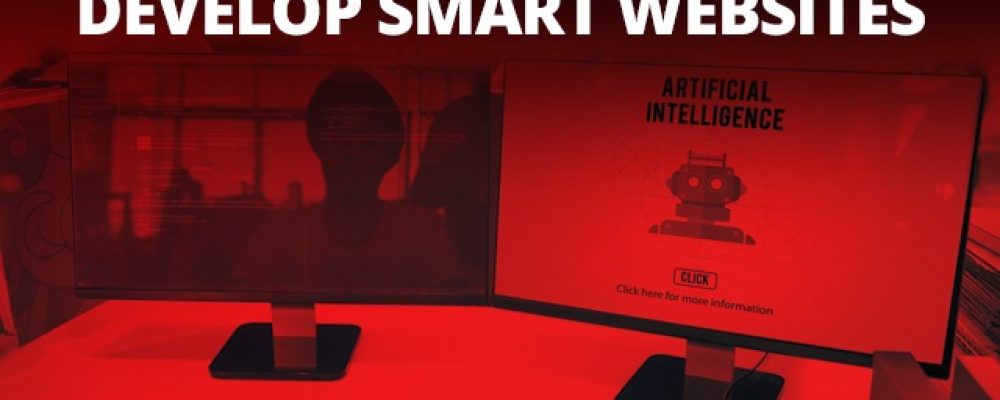 Using Artificial Intelligence To Develop Smart Websites